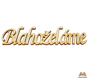 Drevený výsek BLAHOŽELÁME
