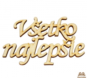 Drevený výsek VŠETKO NAJLEPŠIE